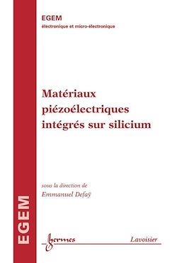 Télécharger le livre :  Matériaux piézoélectriques intégrés sur silicium