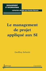 Download this eBook Le management de projet appliqué aux SI