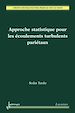 Télécharger le livre :  Approche statistique pour les écoulements turbulents pariétaux