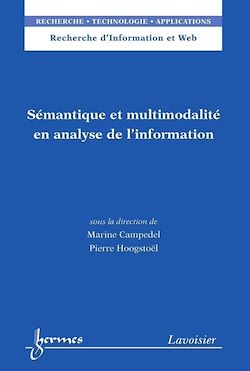 Télécharger le livre :  Sémantique et multimodalité en analyse de l'information