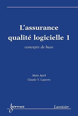 Télécharger le livre :  L'assurance qualité logicielle 1