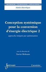 Download this eBook Conception systémique pour la conversion d'énergie électrique 2
