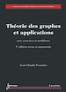 Télécharger le livre :  Théorie des graphes et applications avec exercices et problèmes (2° Éd. revue et augmentée)