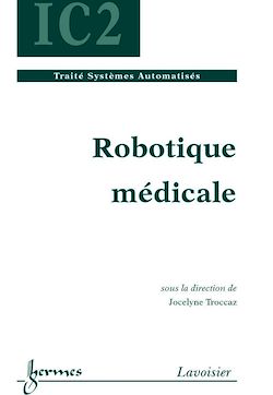 Télécharger le livre :  Robotique médicale