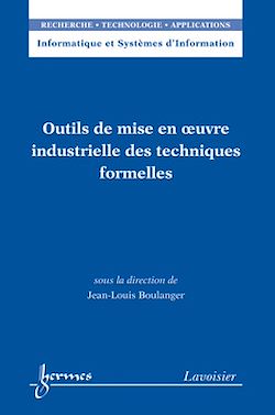 Télécharger le livre :  Outils de mise en oeuvre industrielle des techniques formelles