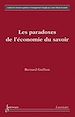 Télécharger le livre :  Les paradoxes de l'économie du savoir