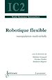 Télécharger le livre :  Robotique flexible