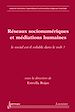 Télécharger le livre :  Réseaux socionumériques et médiations humaines