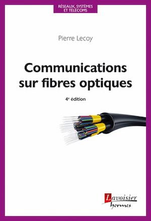 Téléchargez le livre :  Communications sur fibres optiques