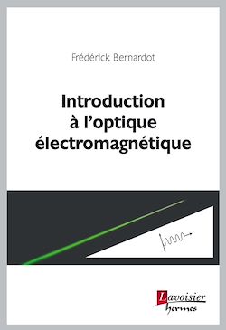 Télécharger le livre :  Introduction à l'optique électromagnétique