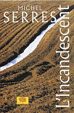 Télécharger le livre :  L'Incandescent