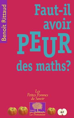 Télécharger le livre :  Faut-il avoir peur des maths ?