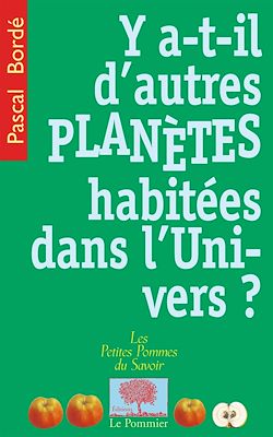 Télécharger le livre :  Y a-t-il d'autres planètes habitées dans l'univers ?