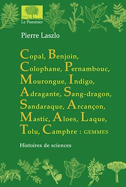 Télécharger le livre :  Copal, benjouin... Histoires de sciences