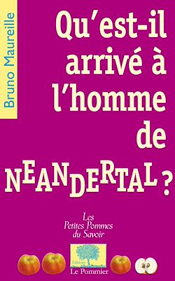 Télécharger le livre :  Qu'est-il arrivé à l'homme de Neandertal ?