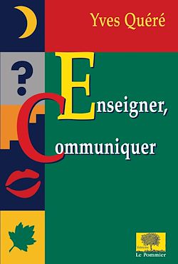 Télécharger le livre :  Enseigner, communiquer