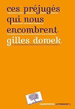 Télécharger le livre :  Ces préjugés qui nous encombrent