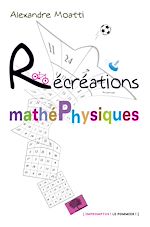 Télécharger le livre :  Récréations mathéphysiques