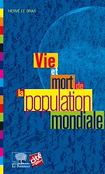 Télécharger le livre :  Vie et mort de la population mondiale