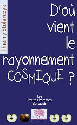 Télécharger le livre :  D'où vient le rayonnement cosmique ?