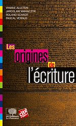 Télécharger le livre :  Les Origines de l'écriture