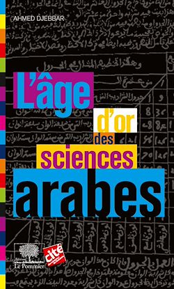 Télécharger le livre :  L'Âge d'or des sciences arabes