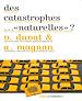 Télécharger le livre :  Des catastrophes… "naturelles" ?