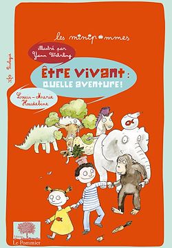 Télécharger le livre :  Être vivant : quelle aventure !