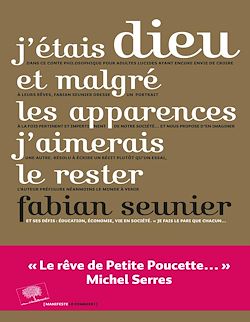 Télécharger le livre :  J'étais Dieu et malgré les apparences j'aimerais le rester