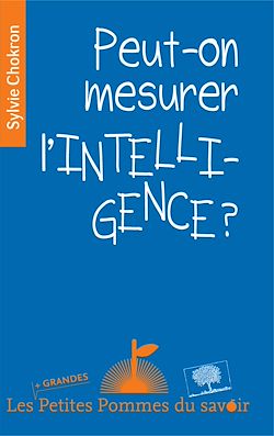Télécharger le livre :  Peut-on mesurer l'intelligence ?