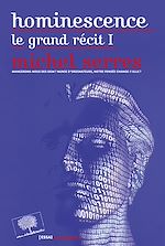 Télécharger le livre :  Hominescence. Le grand récit