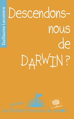 Télécharger le livre :  Descendons-nous de Darwin ?