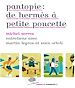 Télécharger le livre :  Pantopie : de Hermès à petite poucette