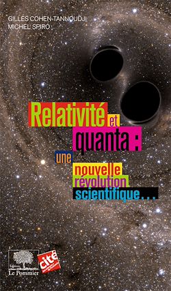 Télécharger le livre :  Relativité et Quanta : une nouvelle révolution scientifique...