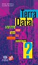 Télécharger le livre :  Terra Data. Qu'allons-nous faire des données numériques ?