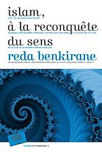 Télécharger le livre :  Islam : à la reconquête du sens