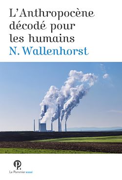 Télécharger le livre :  L'Anthropocène décodé pour les humains