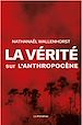 Télécharger le livre :  La vérité sur l'anthropocène
