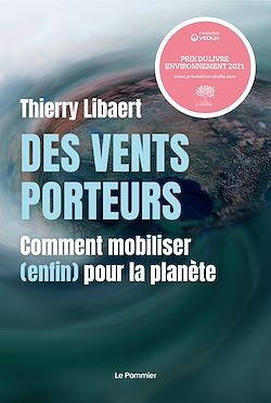 Télécharger le livre :  Des vents porteurs : Comment mobiliser (enfin) pour la planète