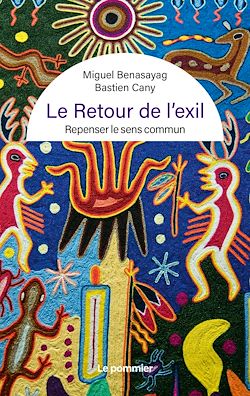 Télécharger le livre :  Le Retour de l'exil : Repenser le sens commun