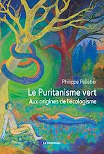 Télécharger le livre :  Le Puritanisme vert