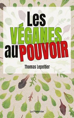 Télécharger le livre :  Les véganes au pouvoir