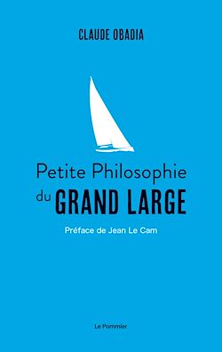 Télécharger le livre :  Petite philosophie du grand large