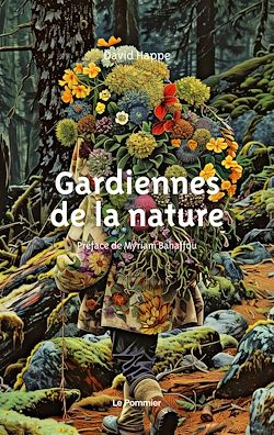 Télécharger le livre :  Gardiennes de la nature