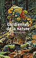 Télécharger le livre :  Gardiennes de la nature