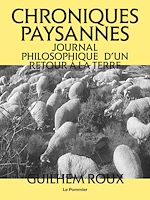 Télécharger le livre :  Devenir paysan : Chroniques d'un retour à la terre