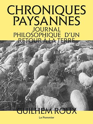 Téléchargez le livre :  Devenir paysan : Chroniques d'un retour à la terre