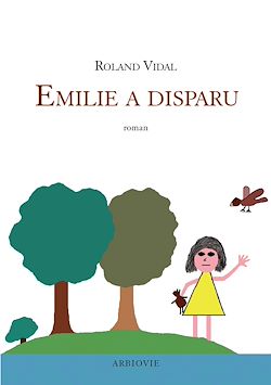 Télécharger le livre :  Emilie a disparu