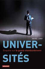 Download this eBook Universités - Enquête sur le grand chambardement