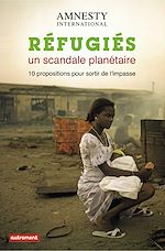 Download this eBook Réfugiés, un scandale planétaire
